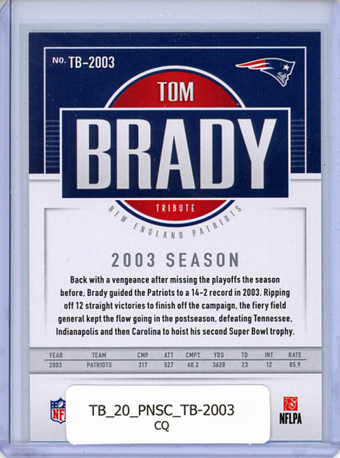 Tom Brady 2020 Score, Tom Brady Tribute #TB-2003 (CQ)
