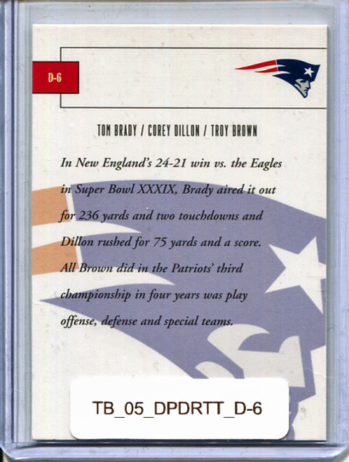 Tom Brady 2005 Throwback Threads, Dynasty #D-6 with Corey Dillon and Troy Brown