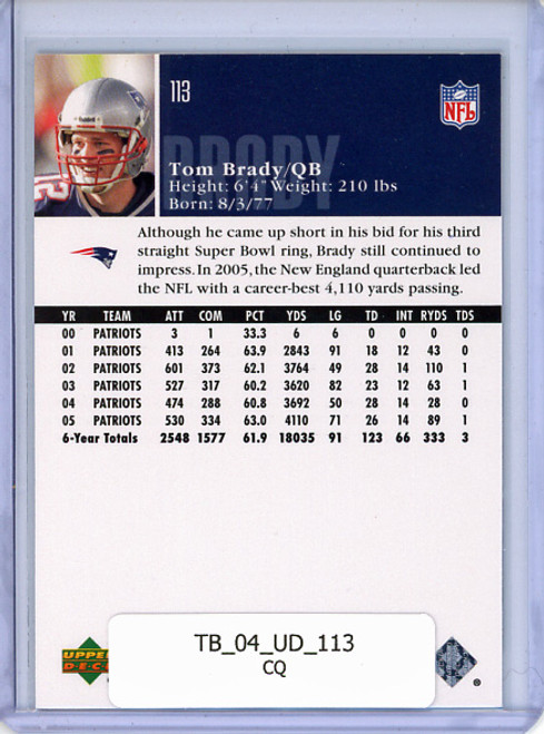 Tom Brady 2004 Upper Deck #113 (CQ)