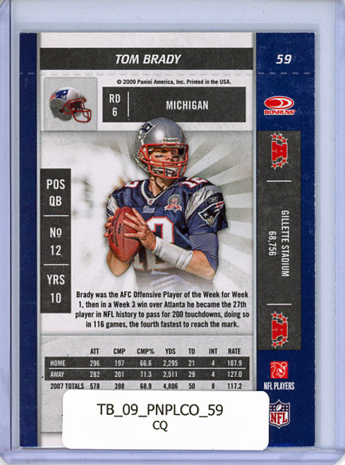 Tom Brady 2009 Playoff Contenders #59 (CQ)