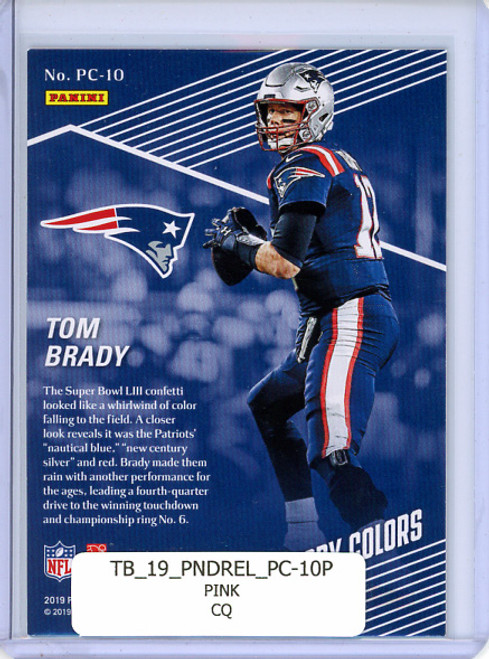 Tom Brady 2019 Donruss Elite, Primary Colors #PC-10 Pink (CQ)