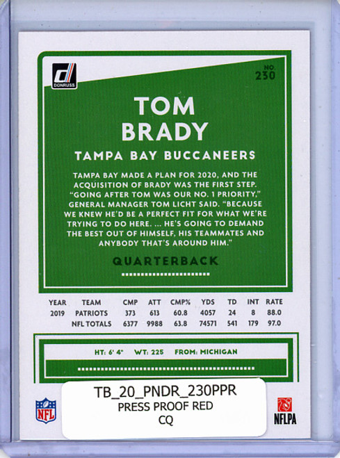 Tom Brady 2020 Donruss #230 Press Proof Red (CQ)