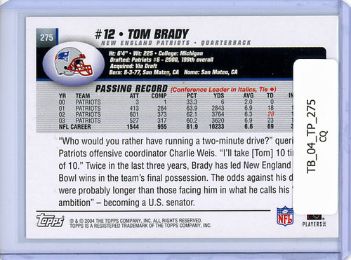 Tom Brady 2004 Topps #275 (CQ)