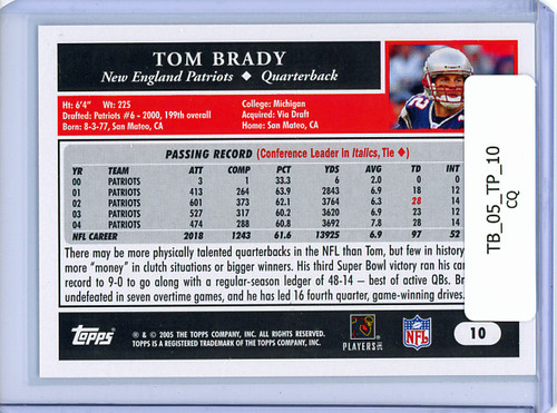 Tom Brady 2005 Topps #10 (CQ)