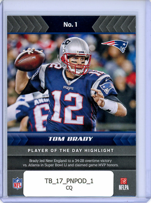 Tom Brady 2017 Panini Player of the Day #1 (CQ)