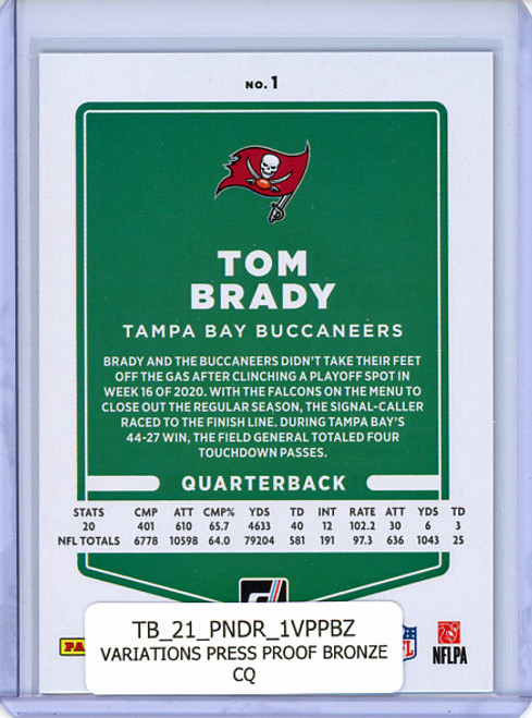 Tom Brady 2021 Donruss #1 Variations Press Proof Bronze (CQ)