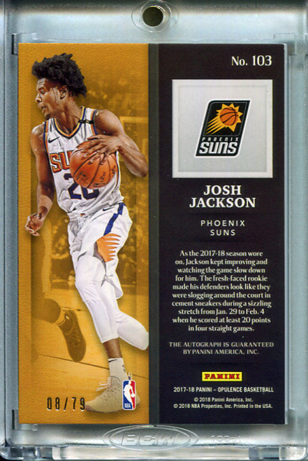 Josh Jackson 2017-18 Opulence #103 Rookie Autograph (#08/79)