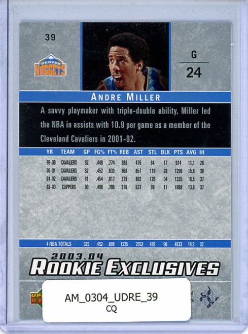 Andre Miller 2003-04 Rookie Exclusives #39 (CQ)