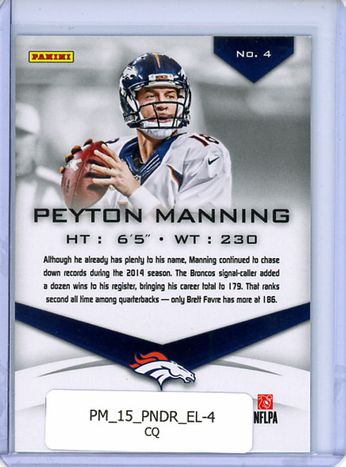 Peyton Manning 2015 Donruss, Elite Inserts #4 (CQ)