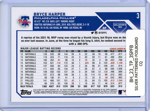 Bryce Harper 2023 Topps #3 Silver Patterned Foilboard (CQ)