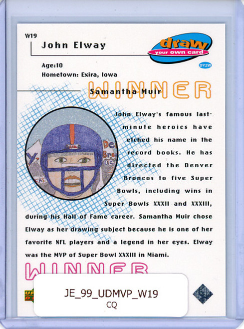 John Elway 1999 MVP, Draw Your Own Card #W19 (CQ)