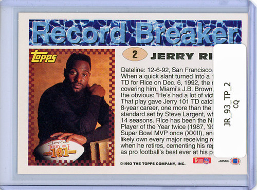 Jerry Rice 1993 Topps #2 Record Breaker (CQ)