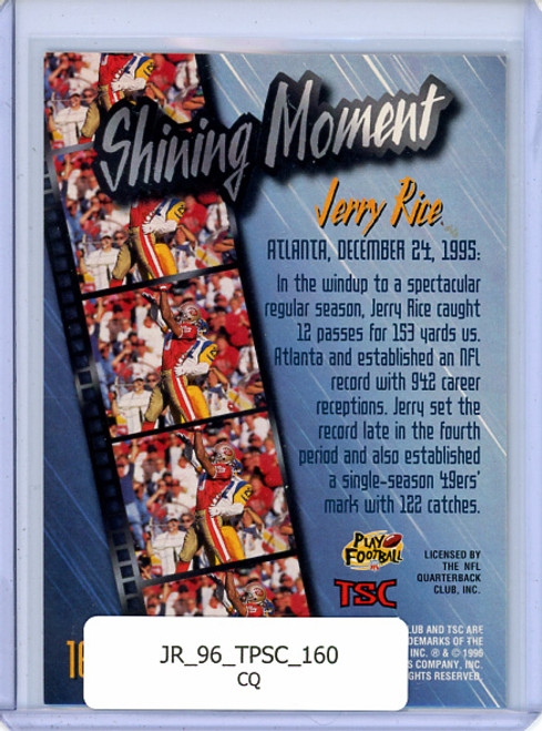 Jerry Rice 1996 Stadium Club #160 Shining Moment (CQ)