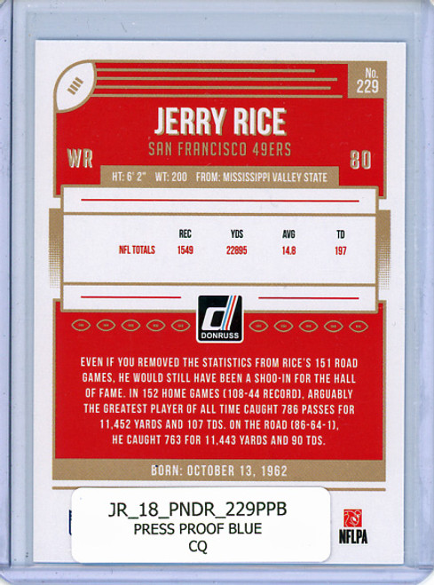 Jerry Rice 2018 Donruss #229 Press Proof Blue (CQ)