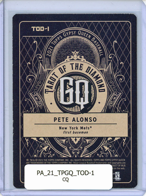 Pete Alonso 2021 Gypsy Queen, Tarot of the Diamond #TOD-1 (CQ)