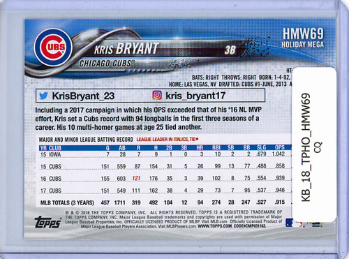 Kris Bryant 2018 Topps Holiday #HMW69 (CQ)