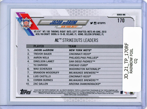 Jacob DeGrom 2021 Topps #170 League Leaders Rainbow Foil (CQ)