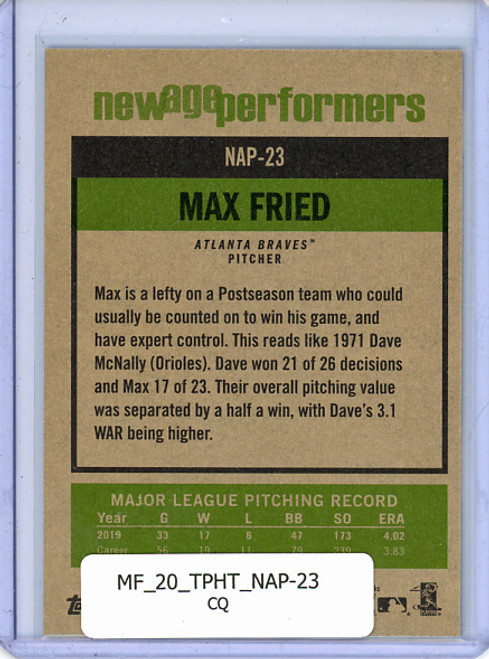 Max Fried 2020 Heritage, New Age Performers #NAP-23 (CQ)