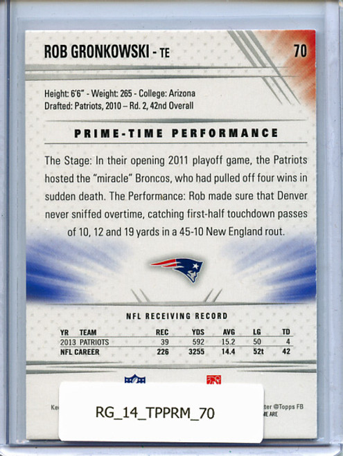 Rob Gronkowski 2014 Topps Prime #70