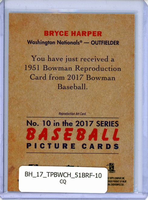 Bryce Harper 2017 Bowman Chrome, 1951 Bowman #10 (CQ)