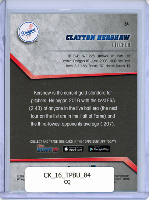 Clayton Kershaw 2016 Topps Bunt #84 (CQ)