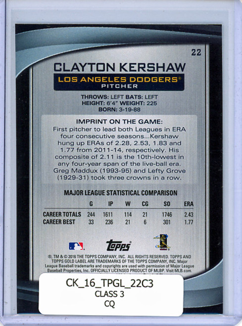 Clayton Kershaw 2016 Gold Label #22 Class 3 (CQ)