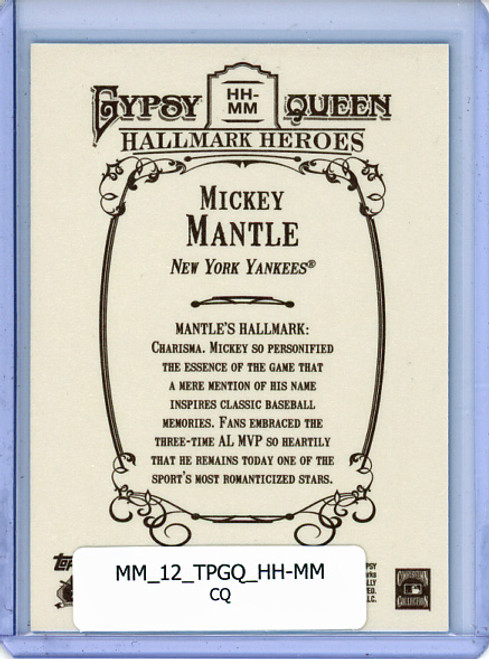 Mickey Mantle 2012 Gypsy Queen, Hallmark Heroes #HH-MM (CQ)