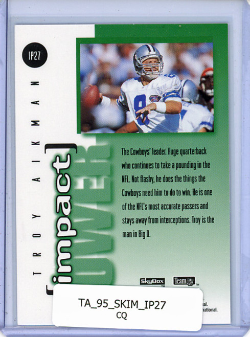 Troy Aikman 1995 Skybox Impact, Impact Power #IP27 (CQ)