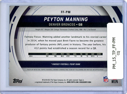 Peyton Manning 2015 Topps, Fantasy Focus #FF-PM (CQ)