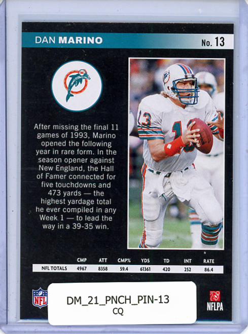 Dan Marino 2021 Chronicles, Pinnacle #13 (CQ)