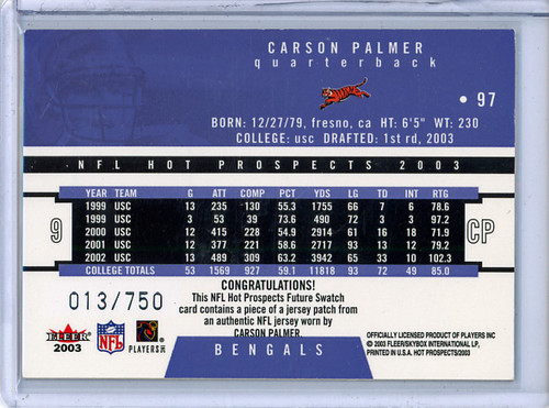 Carson Palmer 2003 Hot Prospects #97 (#013/750) - Very Good-Excellent - Creasing (CQ)
