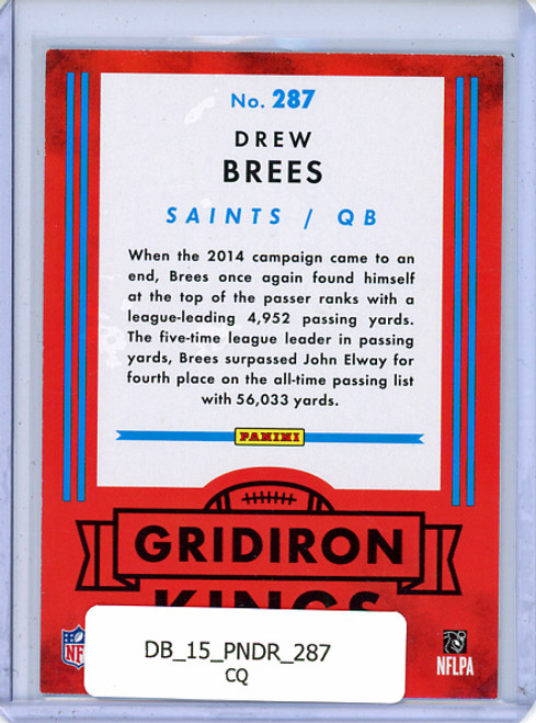 Drew Brees 2015 Donruss #287 Gridiron Kings (CQ)