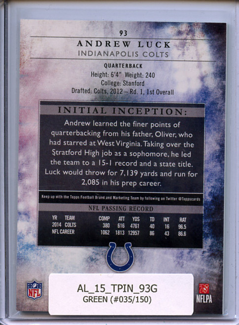 Andrew Luck 2015 Inception #93 Green (#035/150)