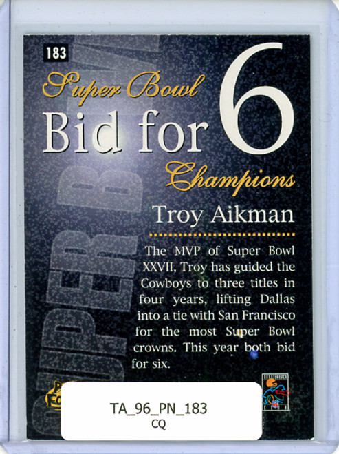 Troy Aikman 1996 Pinnacle #183 Bid For 6 (CQ)