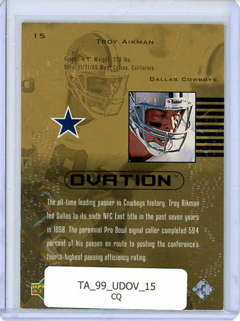 Troy Aikman 1999 Ovation #15 (CQ)