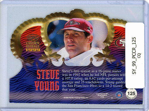 Steve Young 1999 Pacific Crown Royale #125 (CQ)