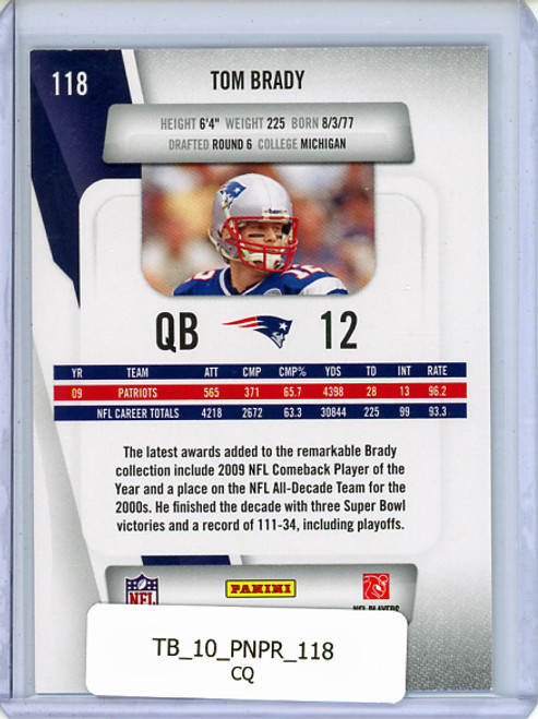 Tom Brady 2010 Prestige #118 (CQ)