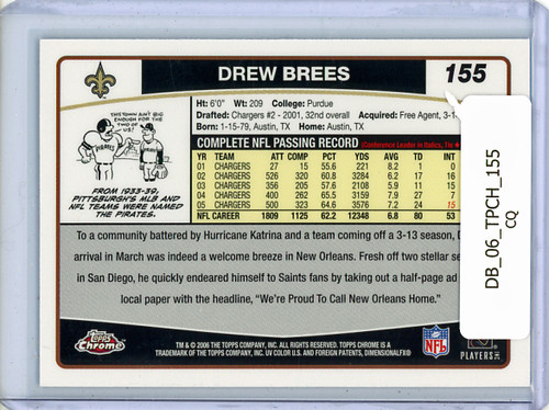 Drew Brees 2006 Topps Chrome #155 (CQ)