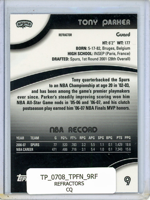 Tony Parker 2007-08 Finest #9 Refractors (CQ)