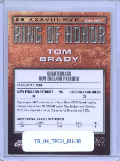 Tom Brady 2004 Topps Chrome, Ring of Honor #RH-38