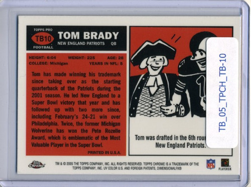 Tom Brady 2005 Topps Chrome, Throwbacks #TB10