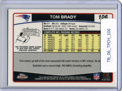Tom Brady 2006 Topps Chrome #106