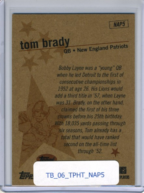 Tom Brady 2006 Topps Heritage, New Age Performers #NAP5