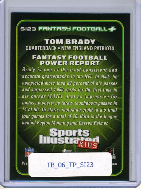 Tom Brady 2006 Topps Total, Sports Illustrated for Kids #SI23