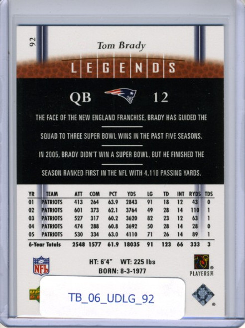 Tom Brady 2006 Upper Deck Legends #92