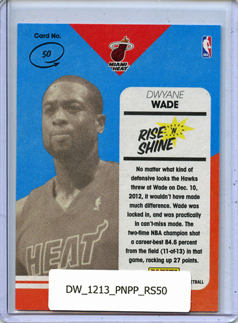Dwyane Wade 2012-13 Past & Present, Rise 'N Shine #50