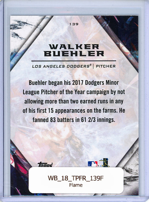 Walker Buehler 2018 Topps Fire #139 Flame