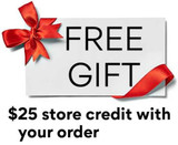 $25 Store Credit - Will Be Emailed To You After Order Is Shipped