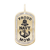 Proud Navy Mom Dog Tag Charm (Choose Metal) by Rembrandt