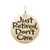 Just Retired, Don't Care Tag Charm (Choose Metal) by Rembrandt Just Retired, Don't Care Tag Charm (Choose Metal) by Rembrandt